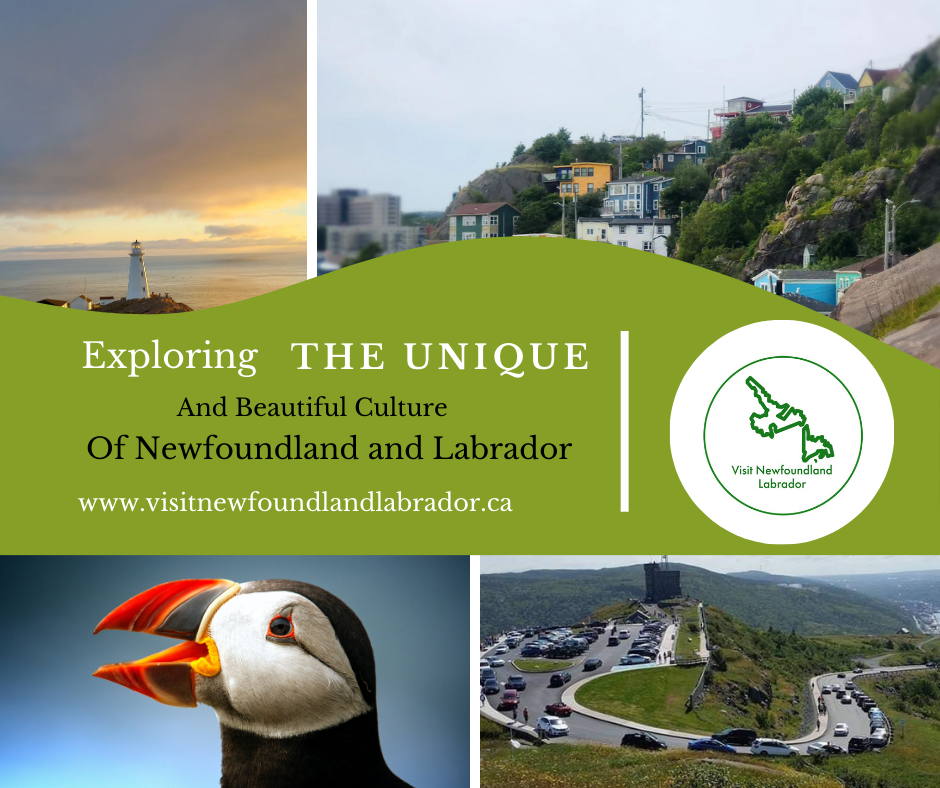 Exploring The Unique and Beautiful Culture of Newfoundland