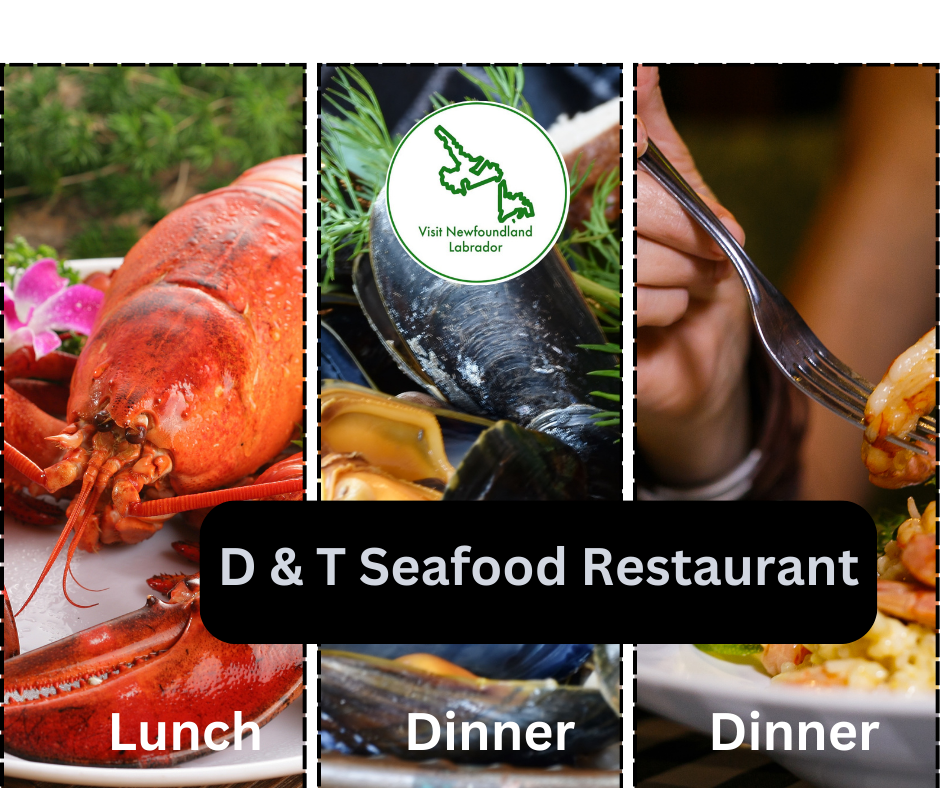 D & T Seafood Restaurant
Discover Twillingate Culinary Gems Savor Delectable Dishes