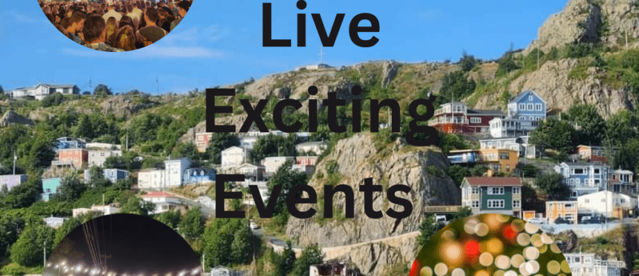 Experience The best live exciting events in St. John's