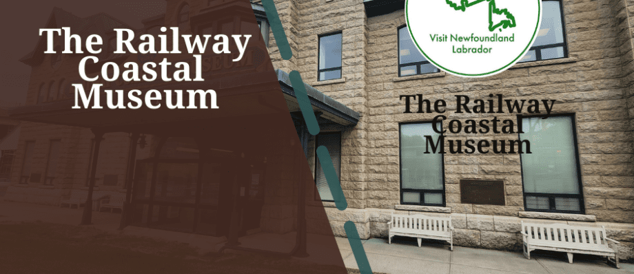 The Railway Coastal Museum The Most Exciting Museums to Explore in St John's