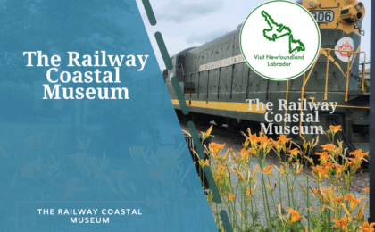 The Railway Coastal Museum The Best Exciting Summer Activities in St. John's, Newfoundland