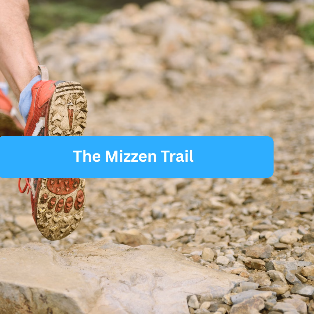 The Mizzen Trail