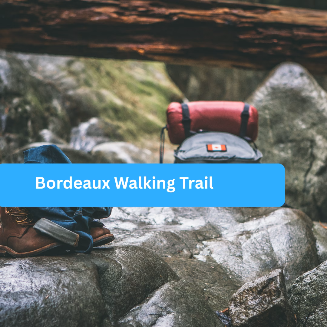 Bordeaux Walking Trail