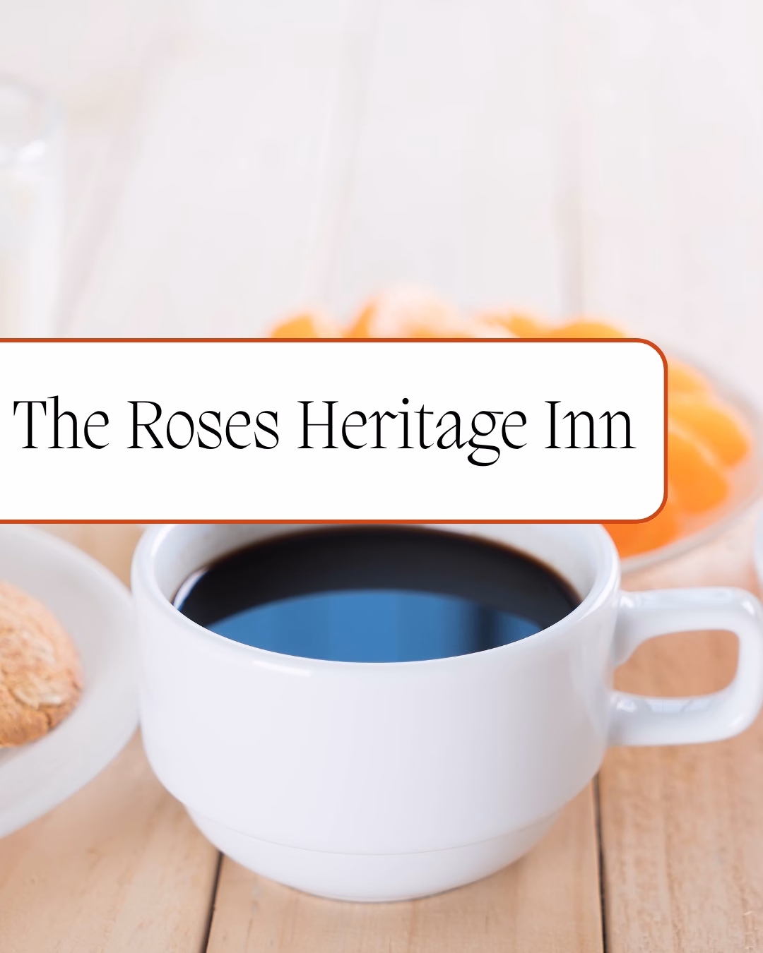 The Roses Heritage Inn