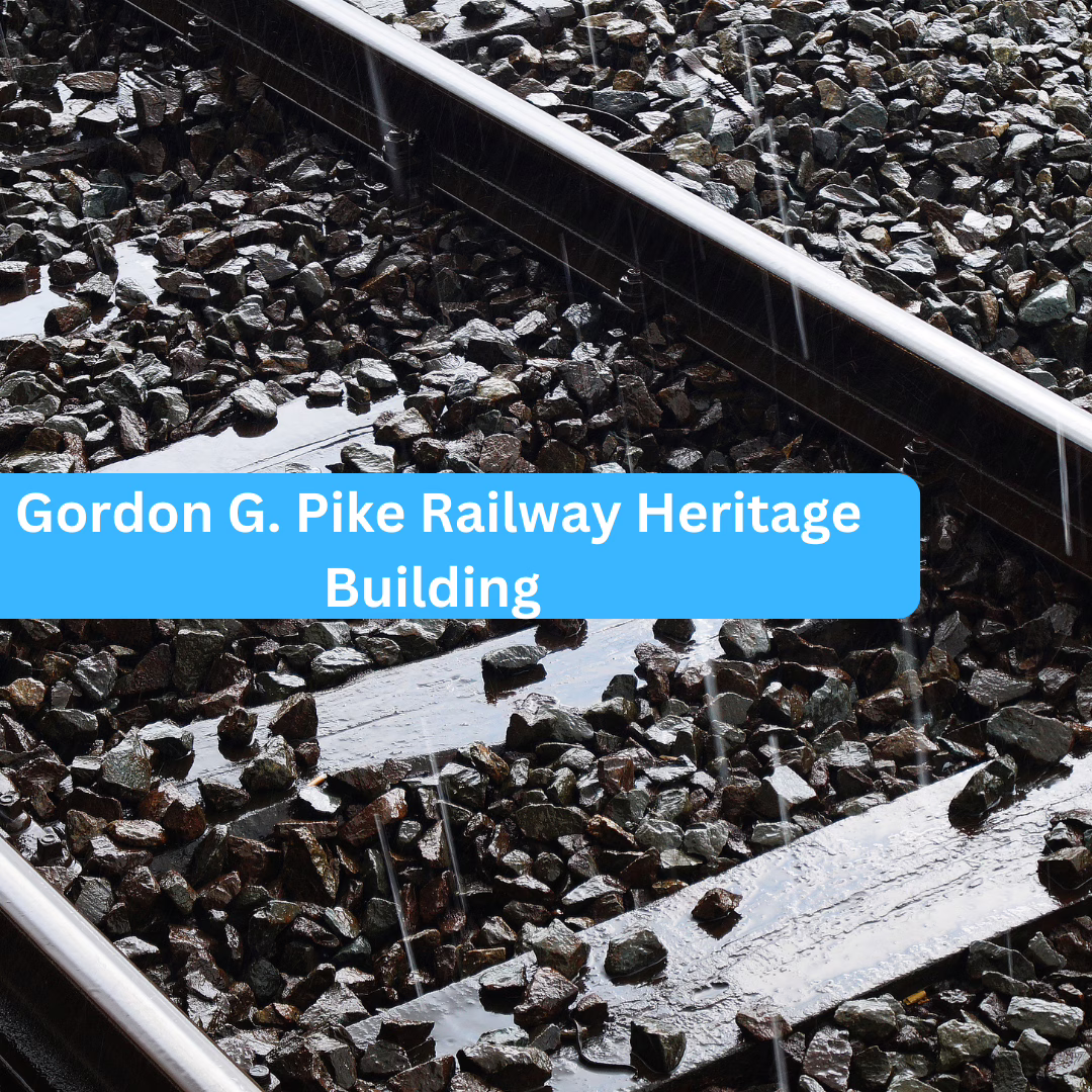 Gordon G. Pike Railway Heritage Building