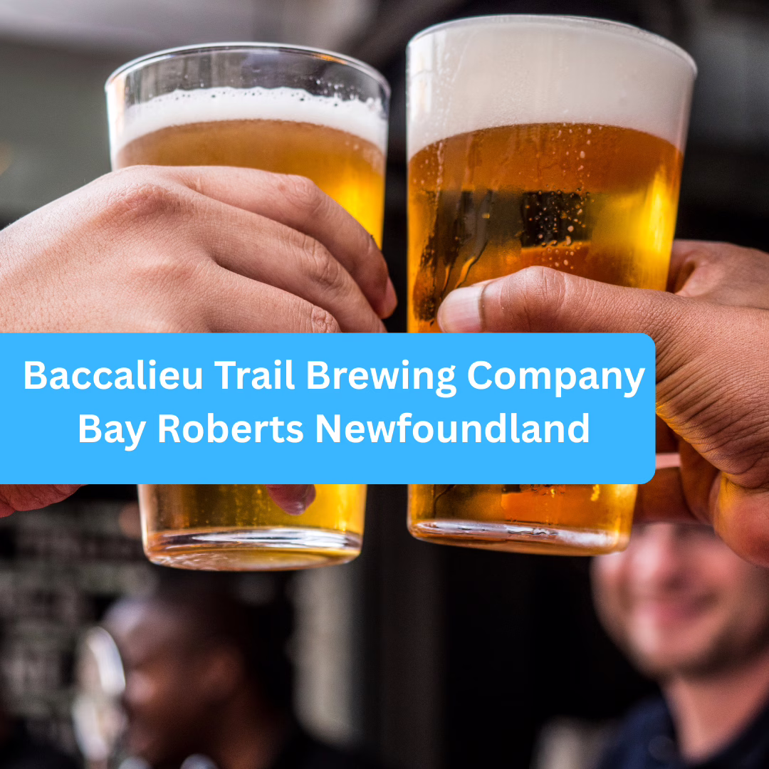 Baccalieu Trail Brewing Company Bay Roberts Newfoundland