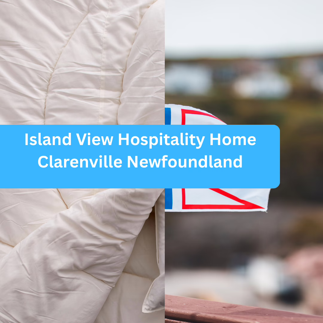 Island View Hospitality Home Clarenville Newfoundland