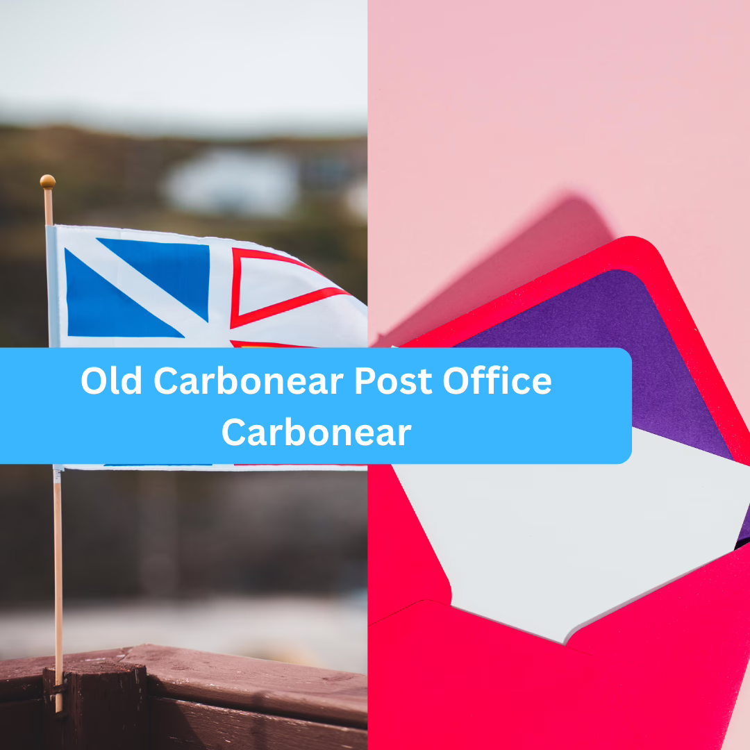 Old Carbonear Post Office Carbonear