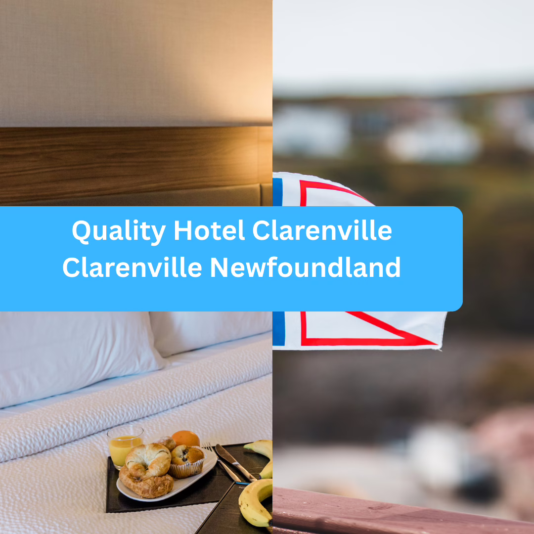 Quality Hotel Clarenville Clarenville Newfoundland