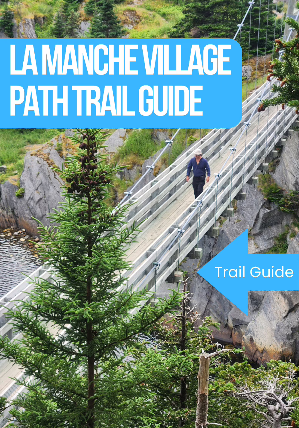 La Manche Village Path Trail Guide